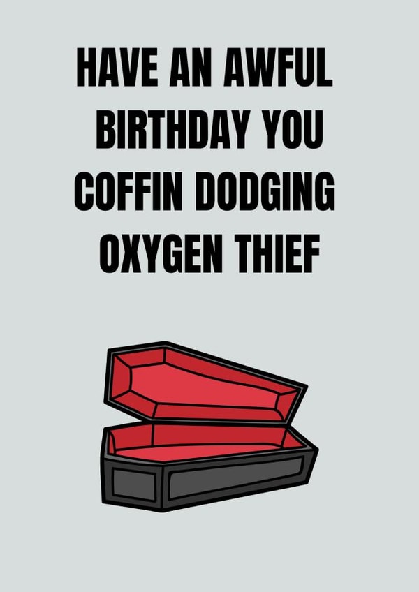 Coffin dodging oxygen thief created by RooBee Card Company