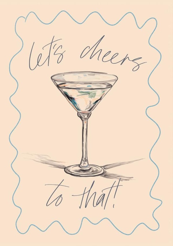 Let's Cheers To That Card | Hand Drawn | Birthday Celebration Card | Cocktail Cheers created by Feel Good Supplies
