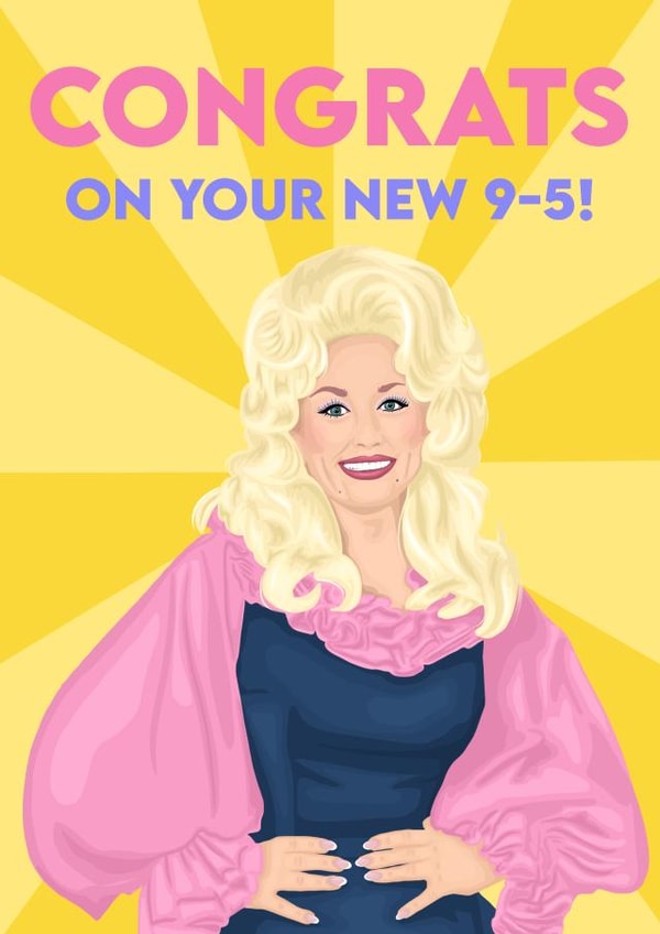 Funny New Job Card - Dolly Parton - Congrats On Your New 9-5! created by byRosybum