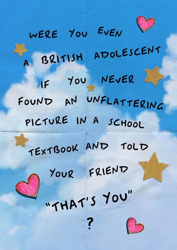 Funny Birthday Card - Relatable Textbook Joke - British Adolescent created by Phaedra Peer