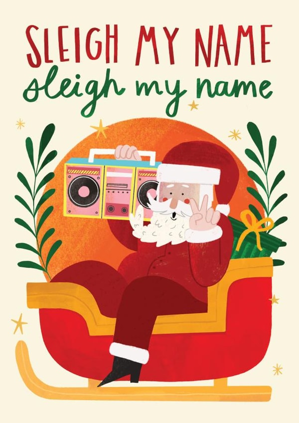 Funny Christmas Card - Sleigh My Name - Destiny's Child Santa created by AbiGoLucky