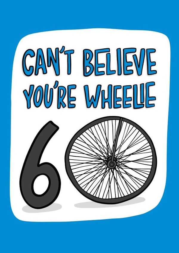 Fun 60th Birthday Card - Cycling Pun - For Him created by TeePee Creations