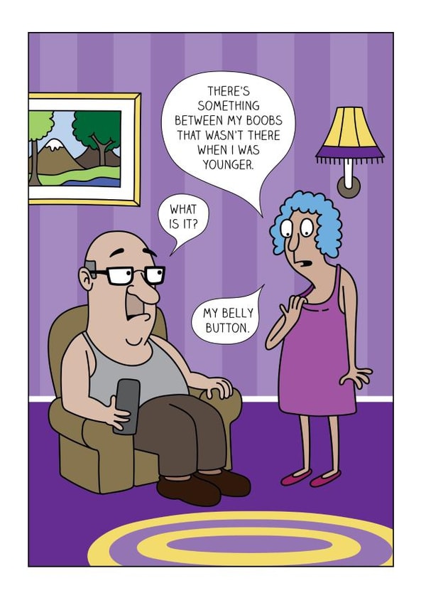 Funny Birthday Card - For Her - Comic Getting Older - There's Something Between My Boobs created by Liverpool Card Studio