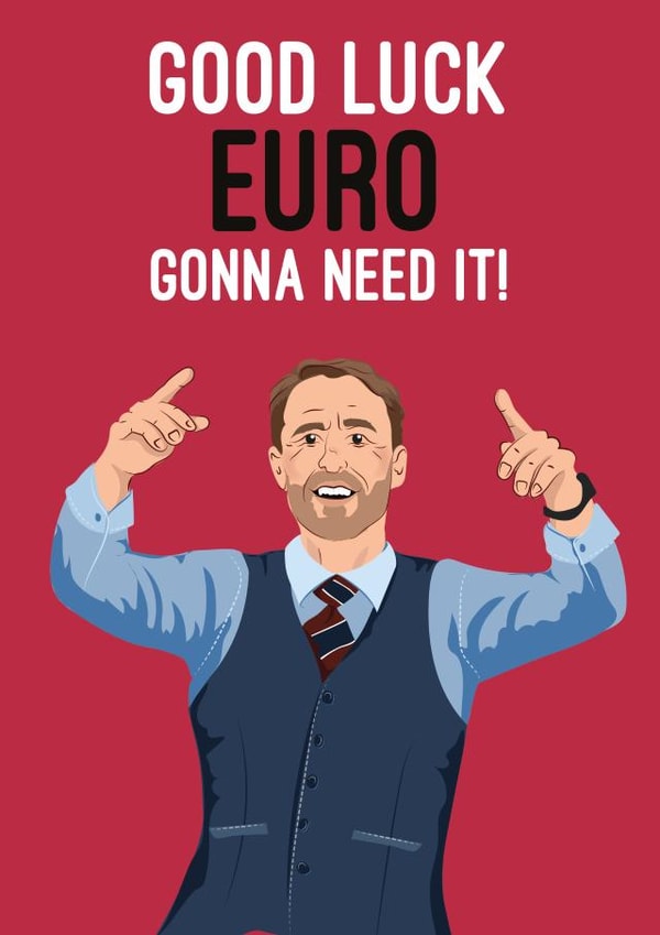 Funny Good Luck Football Card - Gareth Southgate - Euros Pun created by Quitting Hollywood
