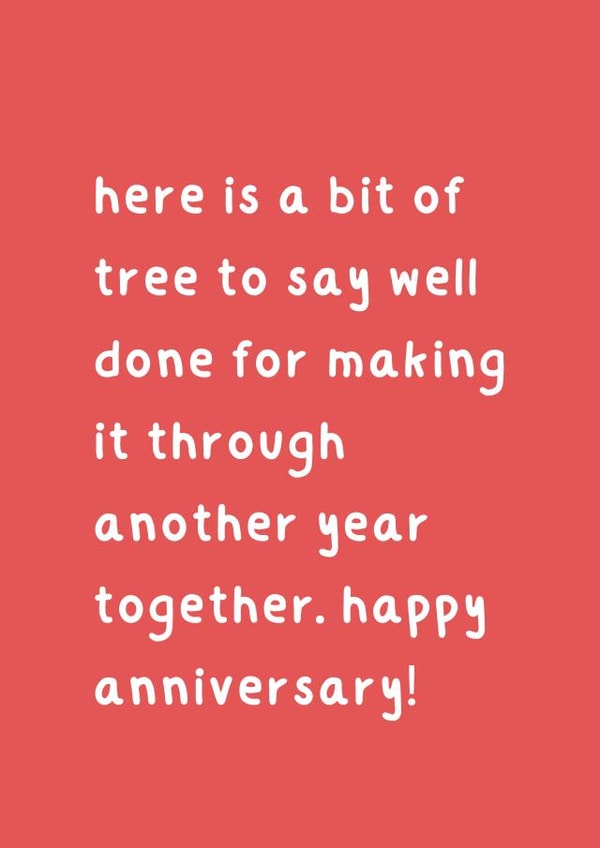 Funny Anniversary Card - For Significant Other - Bit Of Tree Anniversary created by Bit of Tree Cards