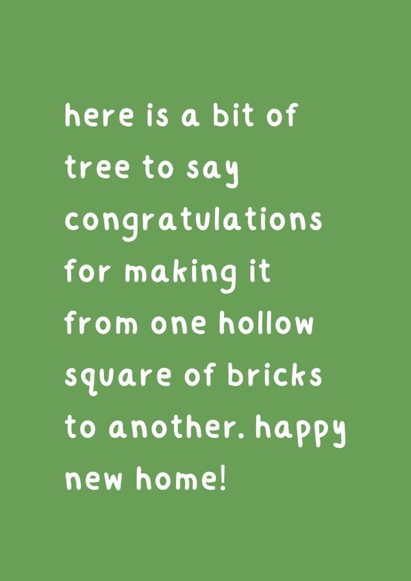 Funny New Home Card - Bit Of Tree For Moving House created by Bit of Tree Cards