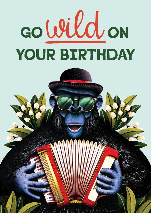 Funky Birthday Card - Go Wild - Jazz Accordian - Gorilla created by Folio | Ian Owen