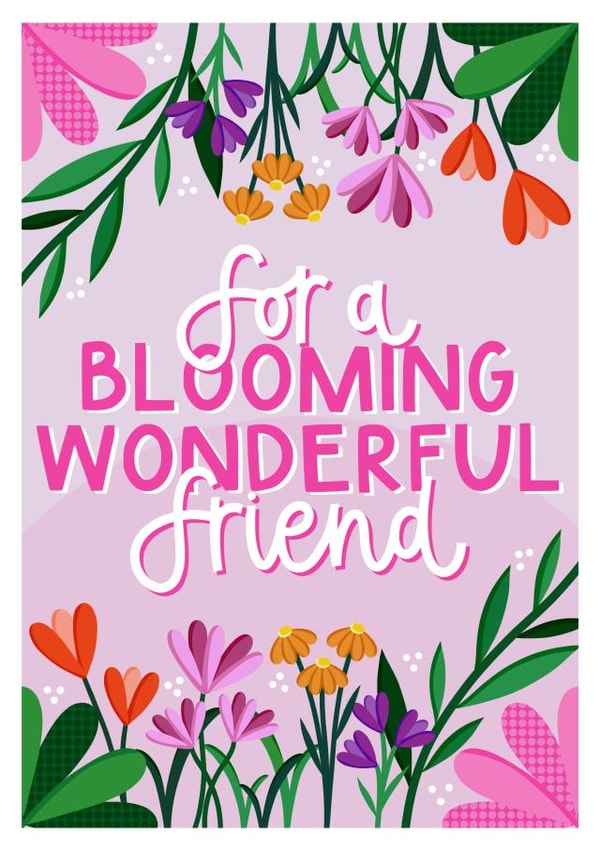 Pretty Friendship Card - Blooming Lovely Friend created by Amy Writes
