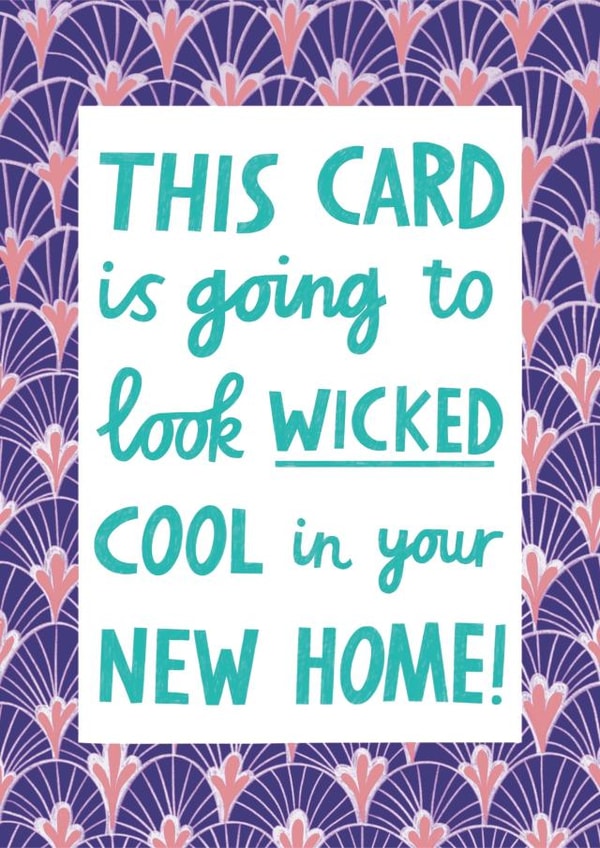 Funny New Home Typography Card - This Card Will Look Wicked In Your New Home! created by Alice Mole Illustration