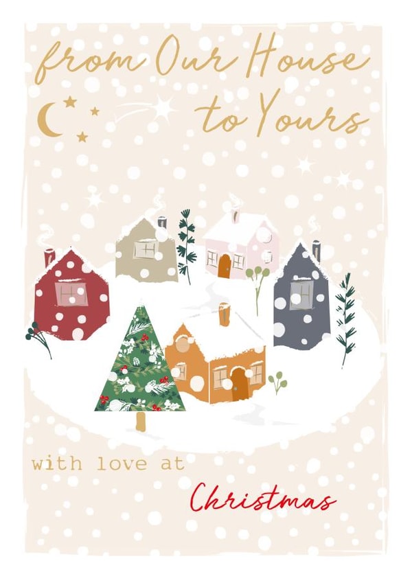 Classic Christmas Card - From Our House to Yours - Winter Village in the Snow with Trees created by SABIVO Design by Sabina