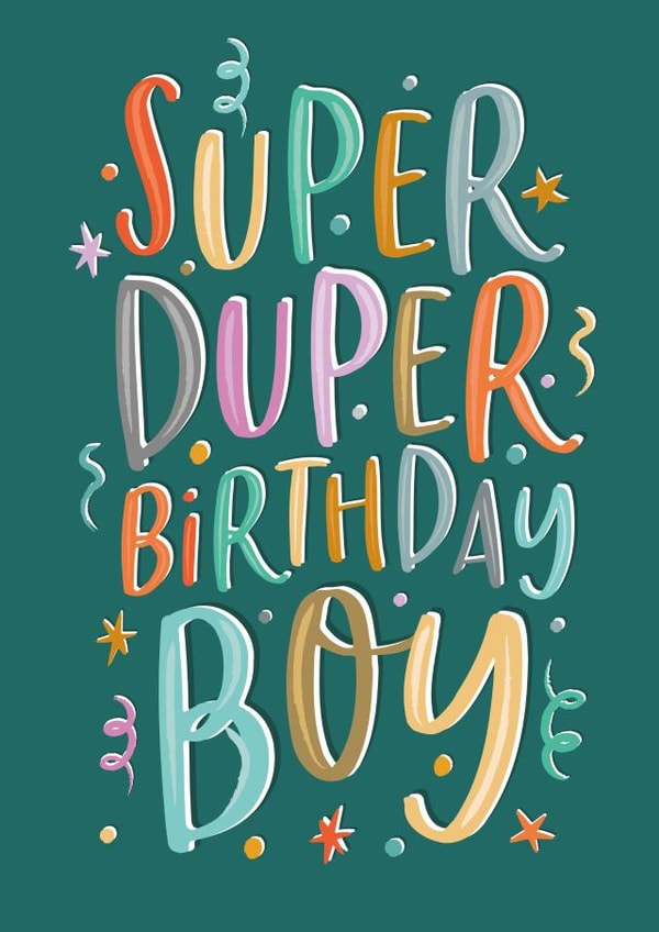 Classic Birthday Card - For Him - Cute and Colourful - Super-duper created by The Pattern Press