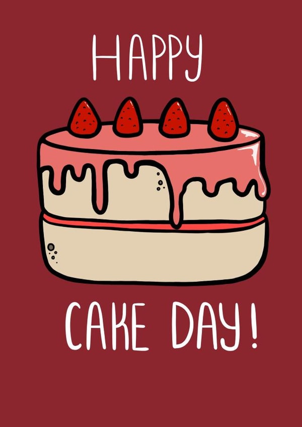 Cute Happy Cake Day Celebration Card created by StupidGurl