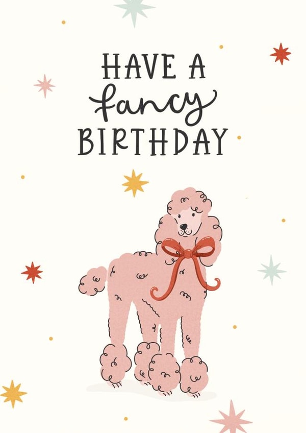 Cute Birthday Card - Fancy Birthday Dog - Pretty Poodle - For Her created by Abbie Imagine