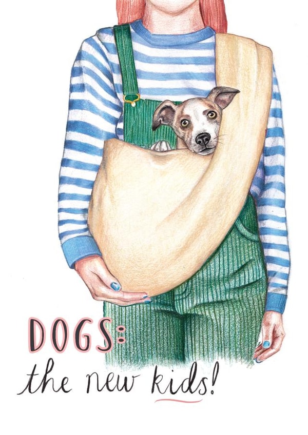 Funny Childfree Card - Dog Owner - The New Kids created by Beth Goodwin