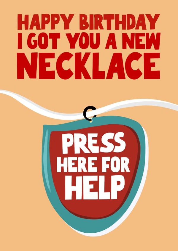 Funny Birthday Card - New Necklace - Getting Older created by Pickled Prints
