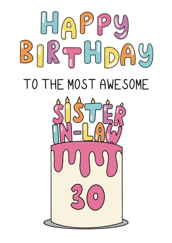 Classic 30th Birthday Card - For Sister In Law - 30 Today created by Schnauzer Scribbles