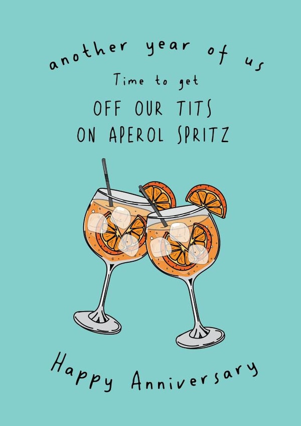 Funny Anniversary Card - Aperol Spritz - Off Our Tits created by @Laura Lonsdale Designs