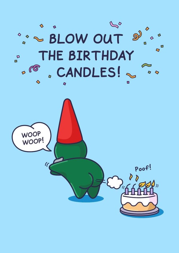 Funny Birthday Card - For Him - Blowing Out the Birthday Candles created by Cheeky Legends