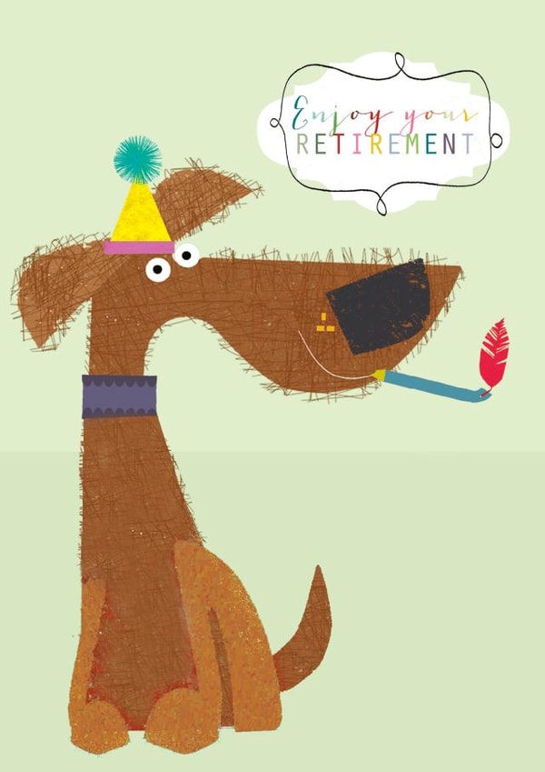 Cute Retirement Card - Enjoy Your Retirement - Party Hat Dog created by Kali Stileman