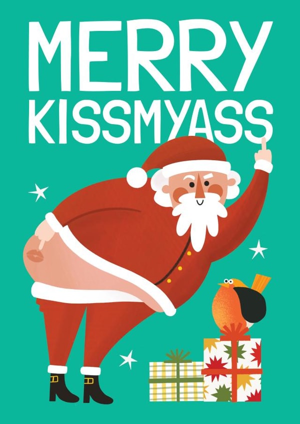 Funny Christmas Card - Bad Santa - Merry Kissmyass created by AbiGoLucky