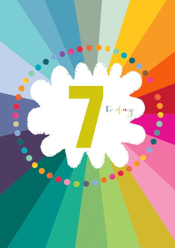 Classic 7th Birthday Card - 7 Today - Fun And Colourful created by Kali Stileman