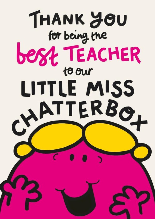 Funny Thank You Teacher Card - Little Miss Chatterbox created by Mr. Men