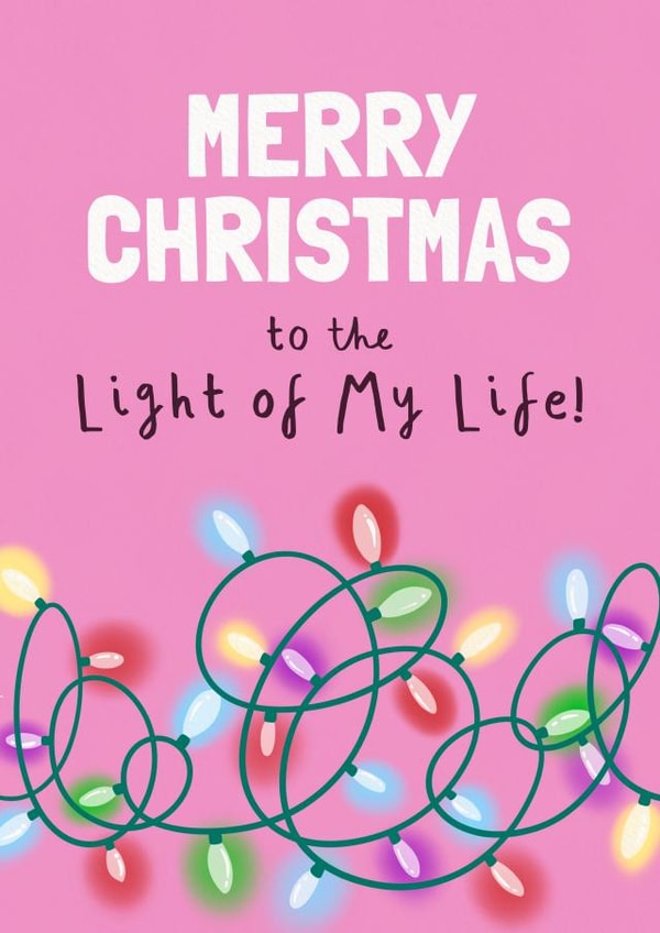 Funny Christmas Card - For Partner - Light of My Life Christmas Lights created by Running with Scissors