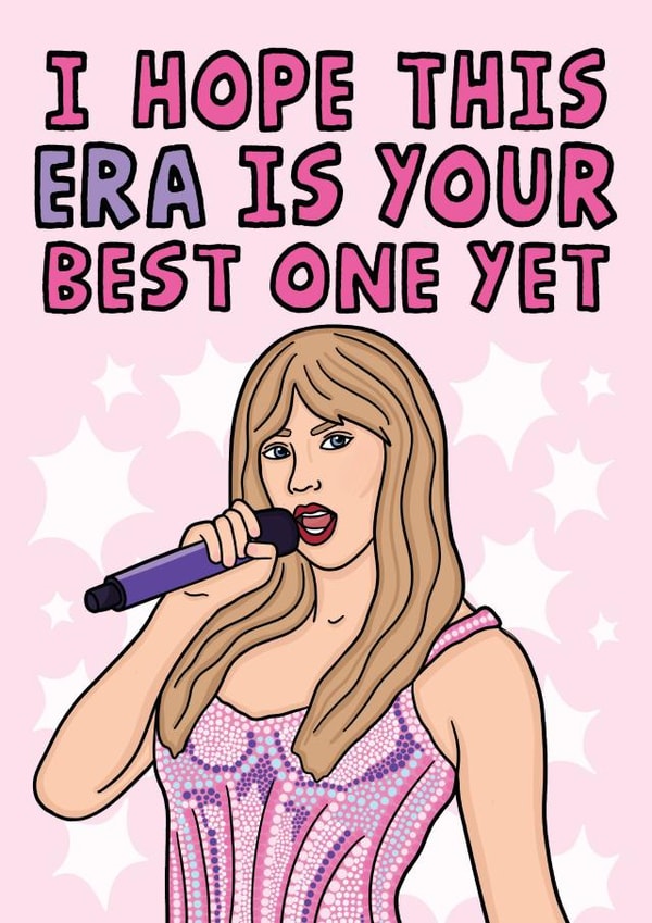 Cute Birthday Card - For Her - Taylor Swift - I Hope This Era Is Your Best One Yet created by Studio Doodles