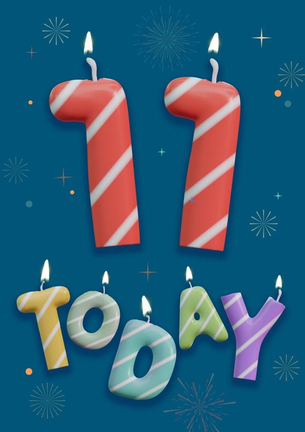 Classic Happy Birthday, 11 Today, Eleven Year Old, Candles and Fireworks created by Art Thunderclap