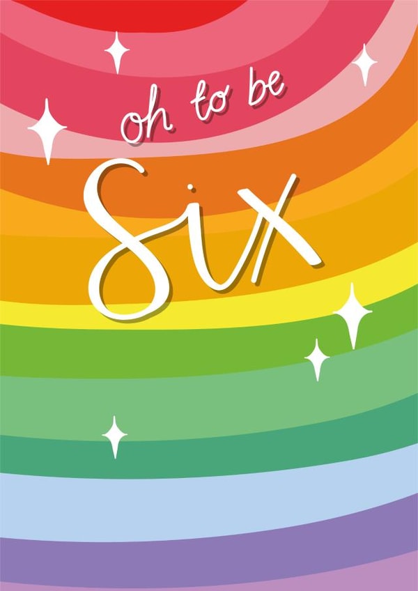 Cute Birthday Card - Oh to be Six - 6th created by Two For Joy Illustration
