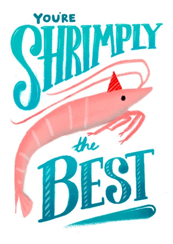 Cute Congratulations Card - Shrimply The Best created by Pretty Pretty Bad