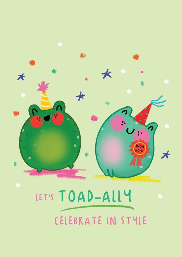 Cute Birthday Card - Let's Toad-ally Celebrate created by NICHOLA COWDERY ILLUSTRATIONS 