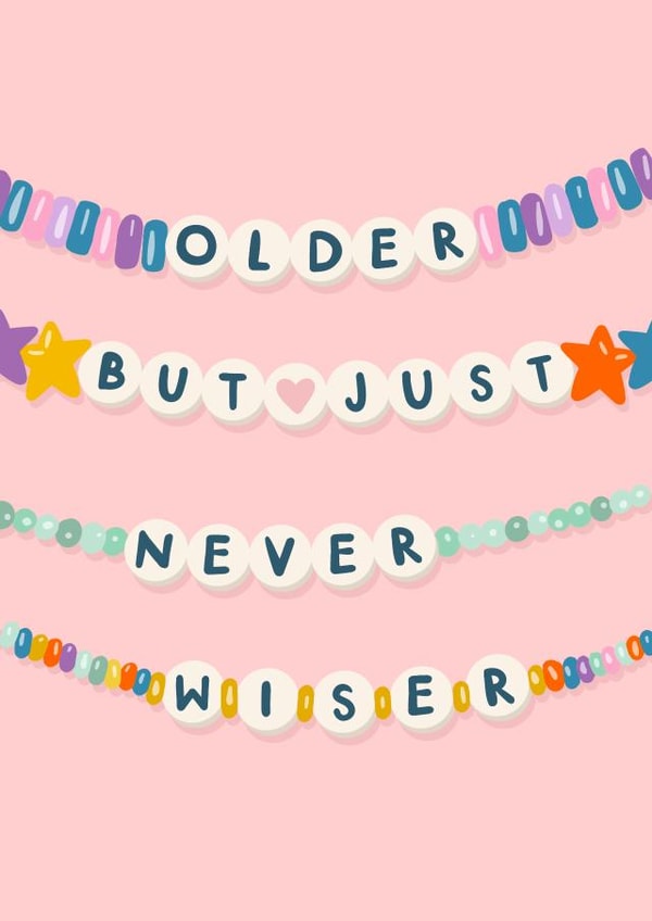 Cute Birthday Card - Taylor Swift - Older But Just Never Wiser created by Soggy Day Studio