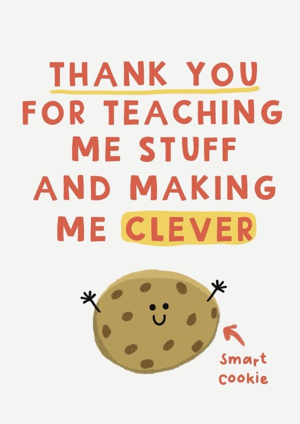 Cute Thank You Card - Smart Cookie - For Teacher created by Giddy Kipper