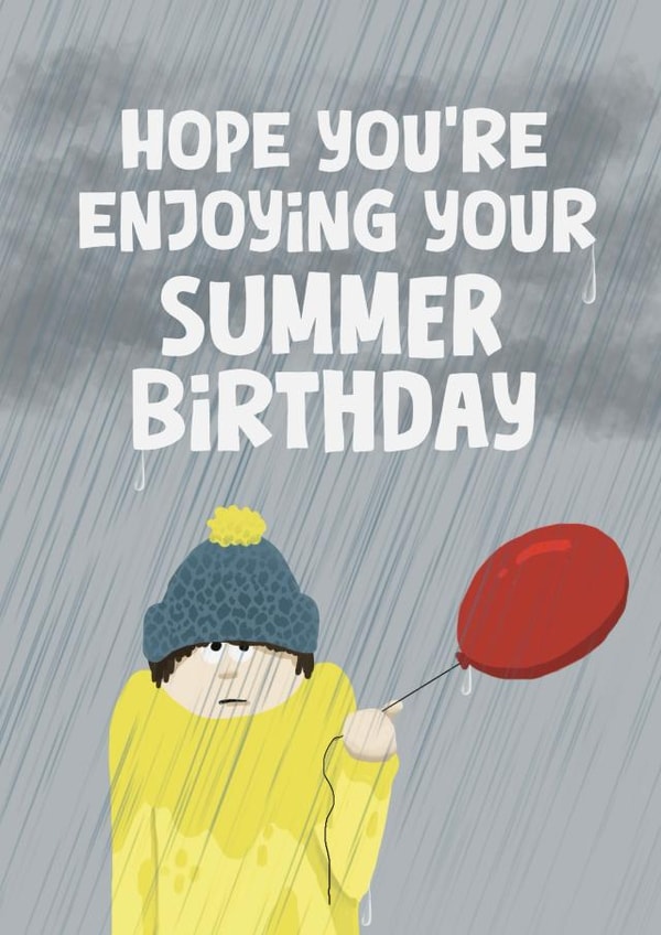 Funny Birthday Card - Rainy Summer Birthday created by Giddy Kipper