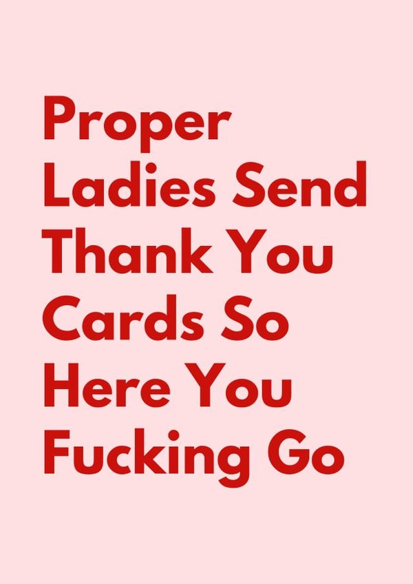 Rude Thank You Card - Proper Ladies created by Sundiva Designs