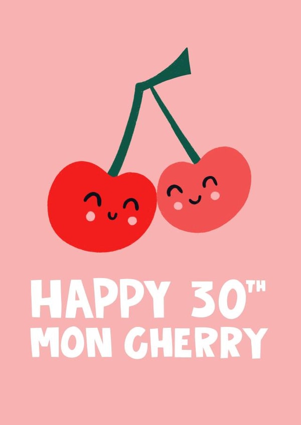 Cute 30th Birthday card - Cherry - Mon cheri created by Lucy Maggie Designs