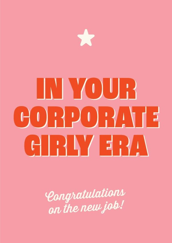 Cute New Job Card For Her - In Your Corporate Girly Era created by Isabelle Stansbury