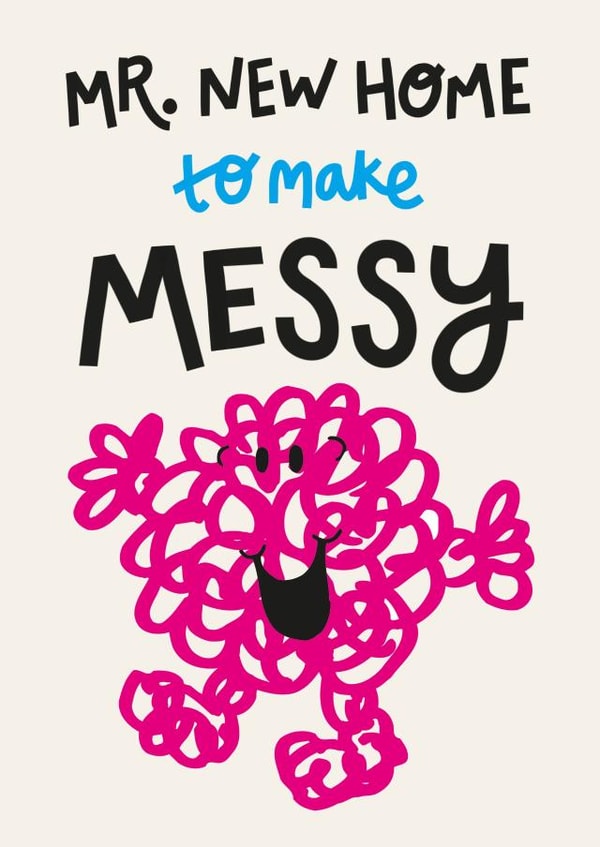 Funny New Home Card - Mr. Messy - Mr. Men created by Mr. Men