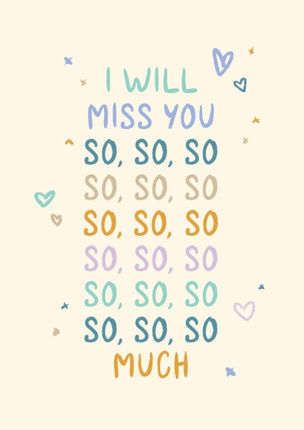 Classic Miss You Card - I Will Miss You So So So Much - Playful Type and Doodles created by Rebecca Prinn