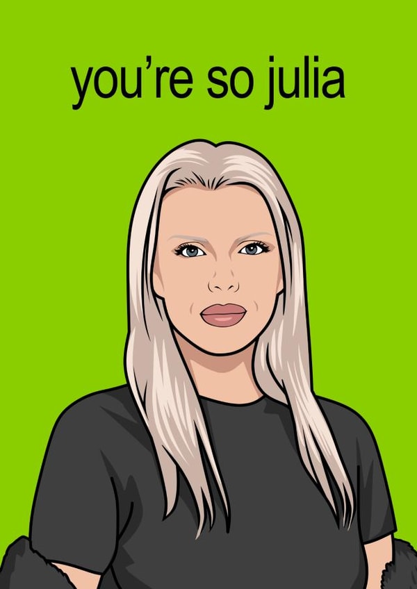 Funny Congratulations Card - Julia Fox - You're So Julia created by Sundiva Designs