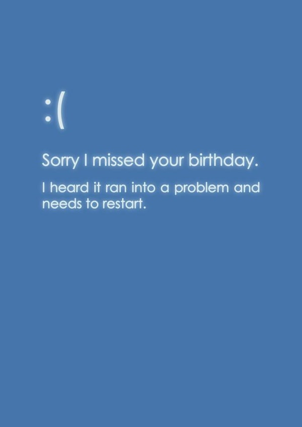 Funny Belated Birthday Card - Microsoft Outage created by Choo Choo