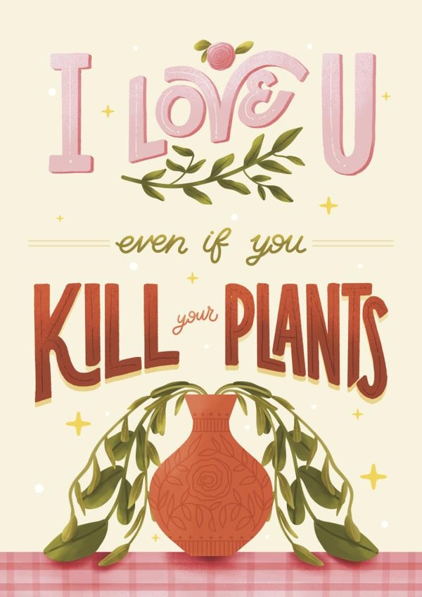 Funny Love Card for Plant Parents and Partners created by Daksha Giri
