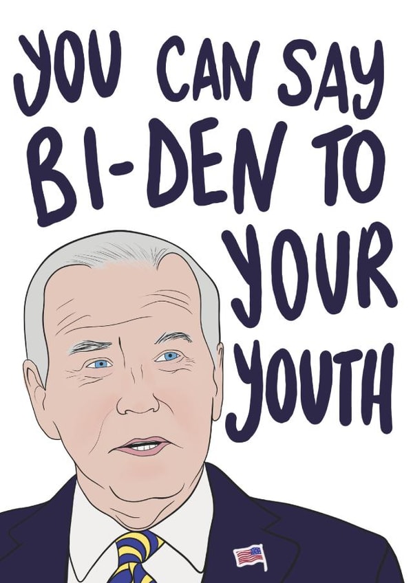 Funny topical US Politics Joe Biden Birthday card political created by Drawgina