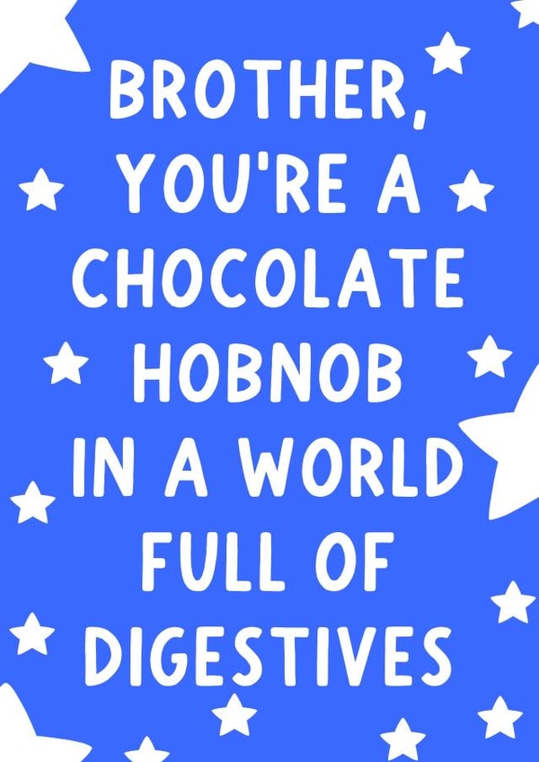 Fun and Heartfelt - brother - birthday card - hobnob created by Pickled Prints