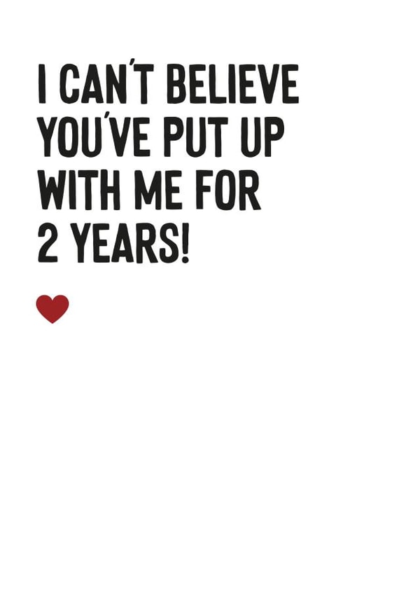 Funny 2 year anniversary card for significant other - Put up with me for 2 years created by Purple Tree Designs