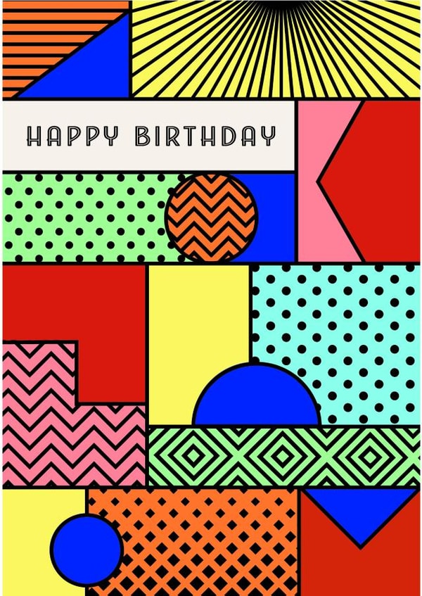 Arty Birthday Card - Pattern and Geometric Shapes created by Orchard Design House