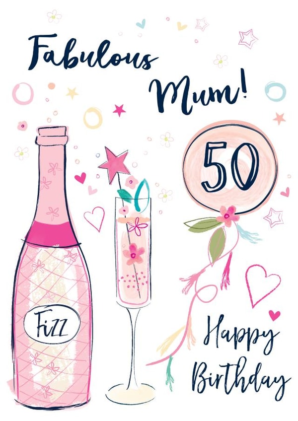 Mum 50th birthday fizz card created by Katie Phythian Design