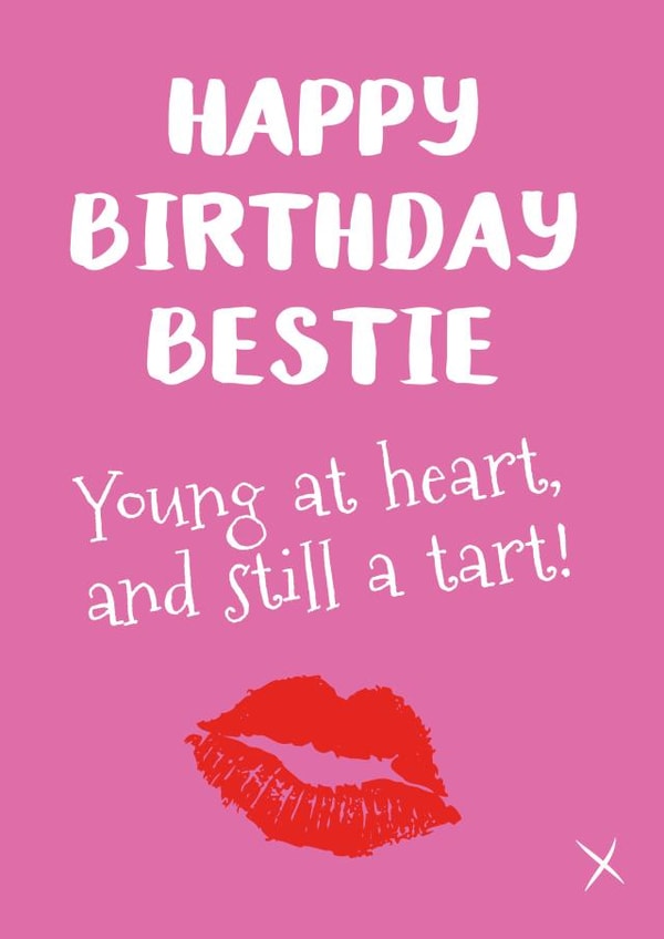 Sarcastic birthday card for your best friend - Young at heart - Insult created by Bridget's