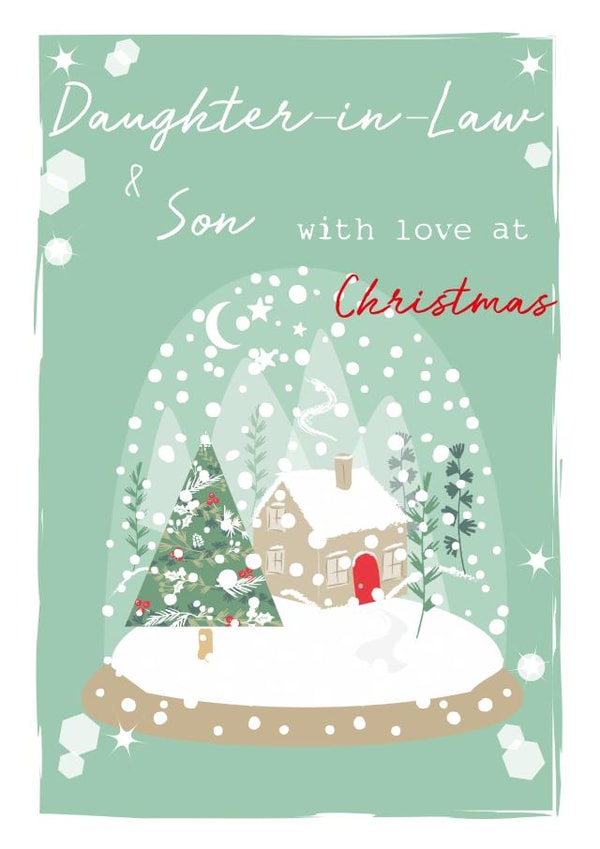 Classic Christmas Card - For Daughter-in-Law and Son - Mountain House Snowglobe created by SABIVO Design by Sabina
